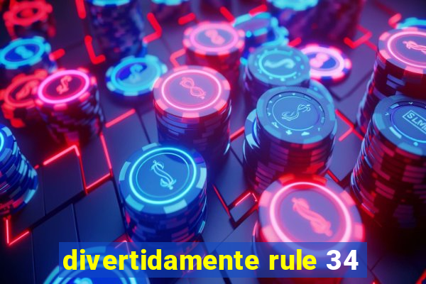 divertidamente rule 34